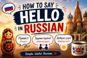How to Say Hello in Russian lesson