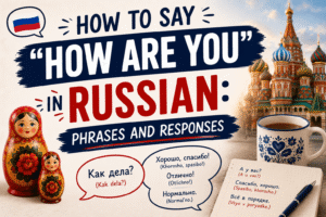 Learn Russian greetings and responses lesson